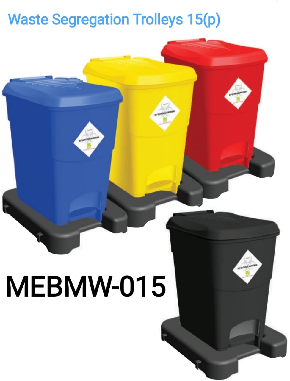 WASTE SEGREGATION
TROLLEYS (15 P)